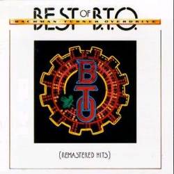 Bachman Turner Overdrive : Best of B.T.O. (Remastered Hits)